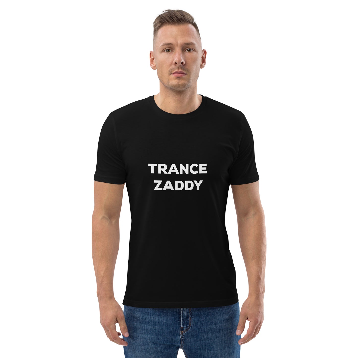Trance Zaddy - Unisex T-Shirt