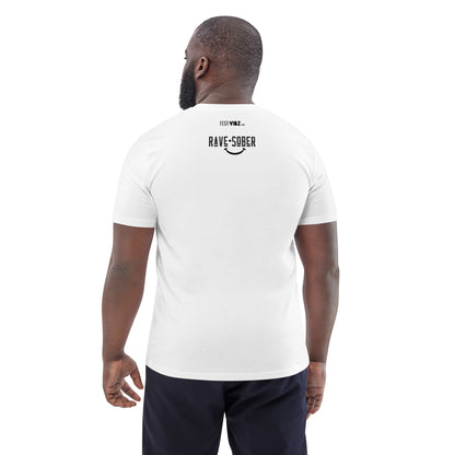RaveSober ;) - Unisex T-Shirt