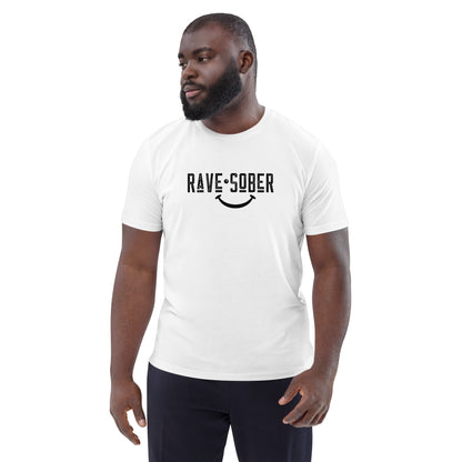 RaveSober ;) - Unisex T-Shirt