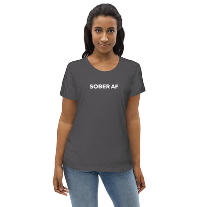 Sober AF - Women's Fitted T-Shirt