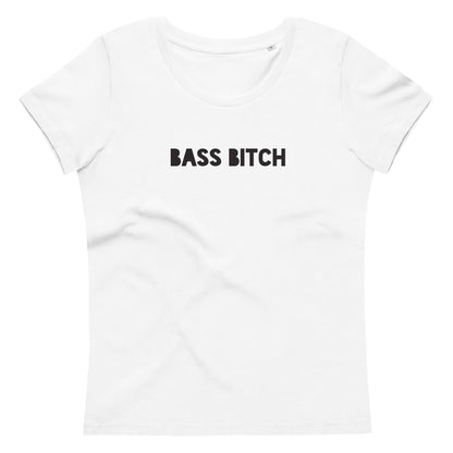 Bass Bitch - Women's Fitted T-Shirt